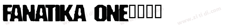 FANATIKA ONE字体转换